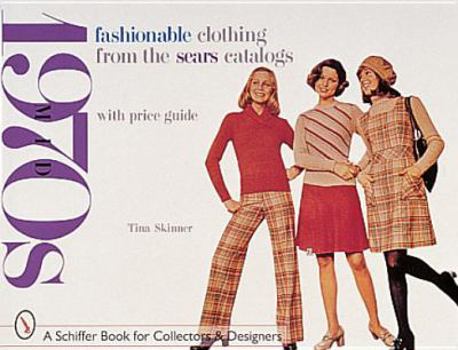 Paperback Fashionable Clothing from the Sears Catalogs: Mid-1970s Book