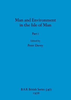 Paperback Man and Environment in the Isle of Man, Part i Book
