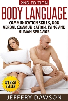Paperback Body Language: Communication Skills, Nonverbal Communication, Lying & Human Behavior Book