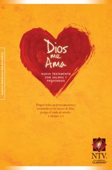 Paperback Dios me Ama NUEVA TESTAMENTO CON SALMOS Y PROVERBIOS Book