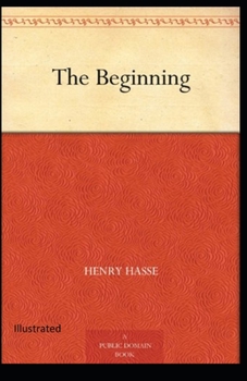Paperback The Beginning Illustrated Book