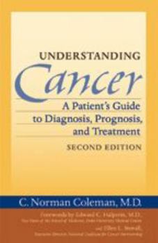 Paperback Understanding Cancer: A Patient's Guide to Diagnosis, Prognosis, and Treatment Book