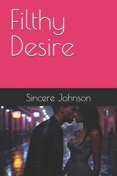 Paperback Filthy Desire Book