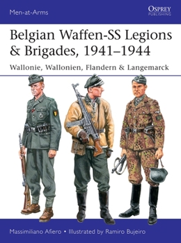 Paperback Belgian Waffen-SS Legions & Brigades, 1941-1944: Wallonie, Wallonien, Flandern & Langemarck Book