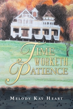 Paperback Time Worketh Patience Book