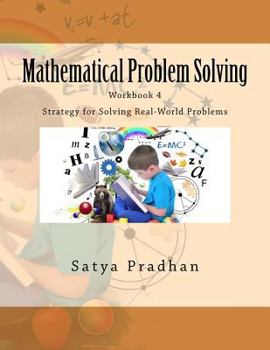 Paperback Mathematical Problem Solving Workbook 4: Strategy for Solving Real-World Problems Book