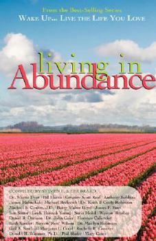 Paperback Wake Up...Live the Life You Love: Living in Abundance Book