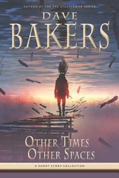 Paperback Other Times, Other Spaces: A Short Story Collection Book