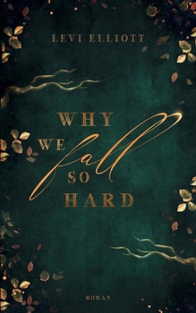 Paperback Why we fall so hard: Ein bewegendes und aufrichtiges LGBTQ+ Jugenddrama [German] Book