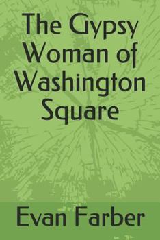 Paperback The Gypsy Woman of Washington Square Book