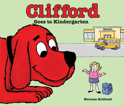 Hardcover Clifford Goes to Kindergarten Book