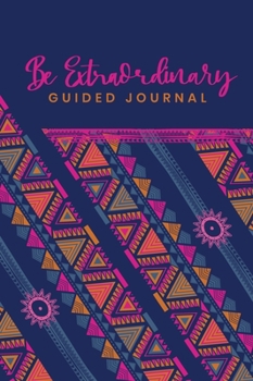 Hardcover Guided Journal to do Something Extraordinary, Because YOU ARE Extraordinary Book