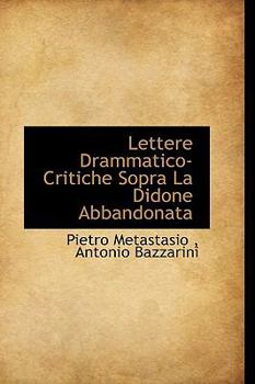 Hardcover Lettere Drammatico-Critiche Sopra La Didone Abbandonata Book