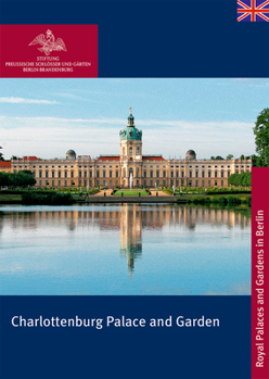 Paperback Charlottenburg Palace and Garden Book