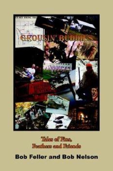 Paperback Grousin' Buddies: Tales of Fins, Feathers and Friends Book