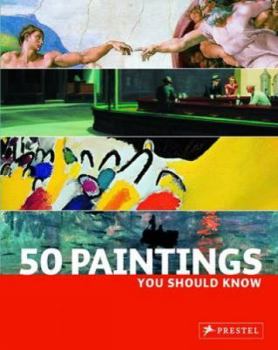 Hardcover 50 Paintings You Should Know Book
