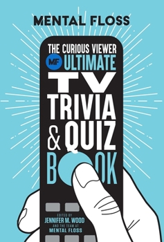 Paperback Mental Floss: The Curious Viewer Ultimate TV Trivia & Quiz Book