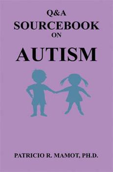 Paperback Q&A Sourcebook on Autism Book