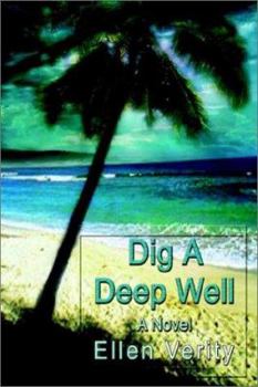 Paperback Dig a Deep Well Book