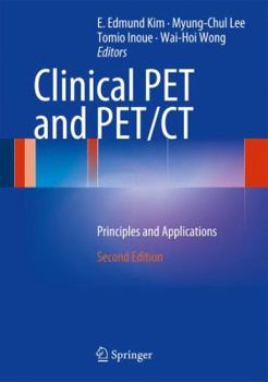 Hardcover Clinical Pet and Pet/CT: Principles and Applications Book
