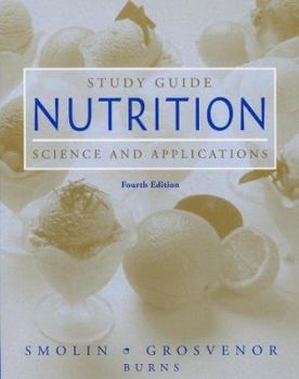 Paperback Study Guide to Accompany Nutrition: Science and Applications, 4th Edition Book