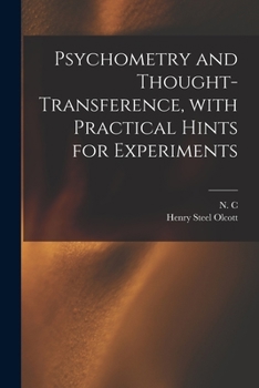 Paperback Psychometry and Thought-transference, With Practical Hints for Experiments Book
