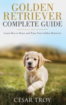 Paperback Golden Retriever Complete Guide Book