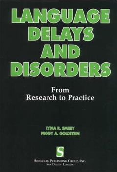 Paperback Language Delays and Disorders: From Research to Practice Book