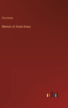 Hardcover Memoir of Annie Keary Book