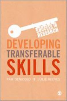 Hardcover Developing Transferable Skills: Enhancing Your Research and Employment Potential Book