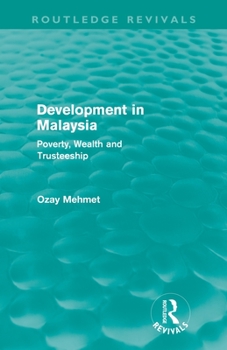 Paperback Development in Malaysia (Routledge Revivals): Poverty, Wealth and Trusteeship Book