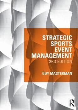 Paperback Strategic Sports Event Management: Third Edition Book