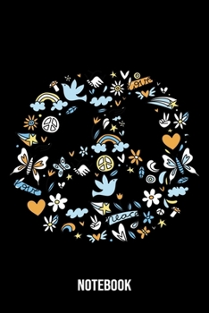 Notebook: Hippie Notebook Blank Line Hippies Journal Lined with Lines 6x9 120 Pages Checklist Record Book Peace Love Take Notes faith hope kindness Planner Paper Christmas Gift for Hippies