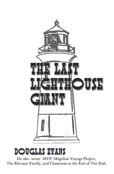Paperback The Last Lighthouse Giant Book