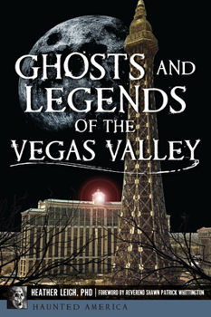 Paperback Ghosts and Legends of the Vegas Valley Book