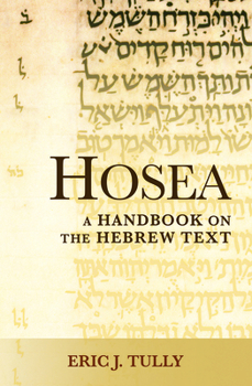 Paperback Hosea: A Handbook on the Hebrew Text Book