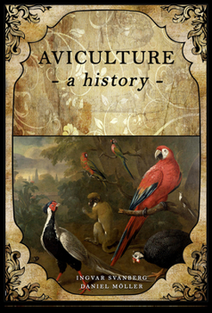 Hardcover Aviculture: A History Book