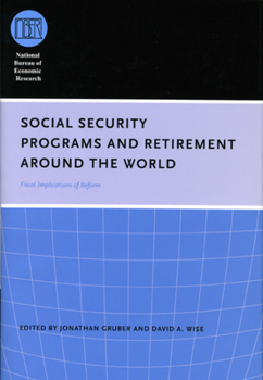 Hardcover Social Security Programs and Retirement Around the World: Fiscal Implications of Reform Book