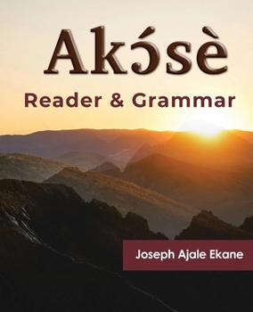Paperback Ak&#596;&#769;sè: Reader and Grammar Book