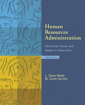 Hardcover Human Resources Administration: Personnel Issues and Needs in Education Book