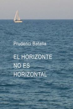 Paperback El Horizonte No Es Horizontal [Spanish] Book