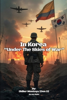 Paperback IN KOREA “UNDER SKIES OF WAR” Book