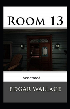 Room 13 Original Edition( Annotated)