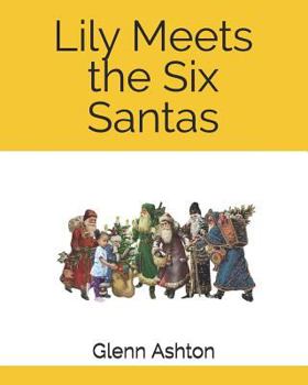 Paperback Lily Meets the Six Santas Book