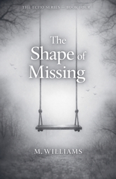 Paperback The Shape of Missing Book