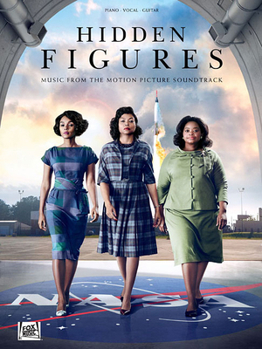 Paperback Hidden Figures: Music from the Motion Picture Soundtrack Book
