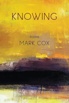 Paperback Knowing: Poems Book