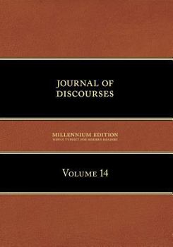 Journal of Discourses, Volume 14 - Book  of the Journal of Discourses