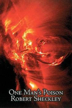Paperback One Man's Poison by Robert Shekley, Science Fiction, Adventure, Fantasy Book