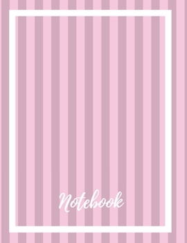 Composition Notebook: Lined Notebook Journal Paperback – Pink Stripes – 120 Ruled Pages – Large (8.5 x 11 inches) – Back To School – Kids – Teens - ... – Diary – Planner – Composition - Songwriting